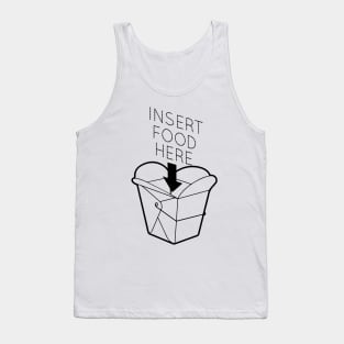 Insert Food Here Tank Top